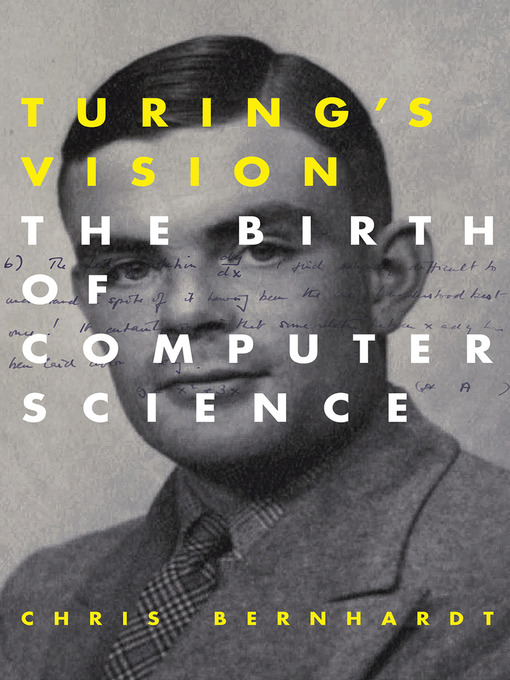 Title details for Turing's Vision by Chris Bernhardt - Available